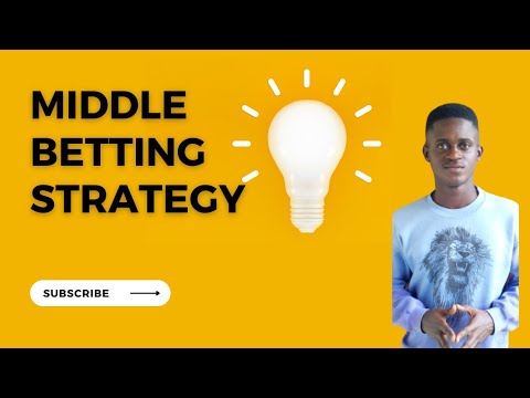 HOW TO WIN EVERYDAY WITH THE MIDDLE BETTING STRATEGY