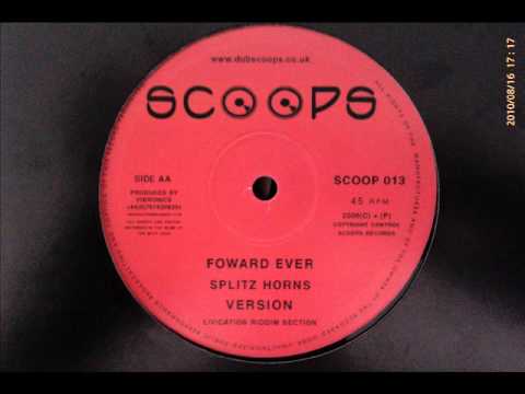 Splitz Horns - Forward ever + Dub (Scoops 10