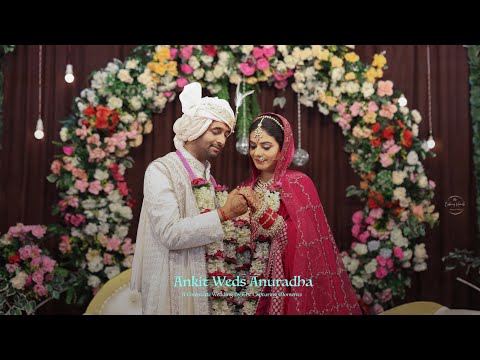 Ankit Weds Anuradha | Cinematic Wedding | The Capturing Moments