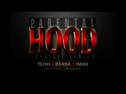 HOOD - Teoh Ft. Barba. iMike