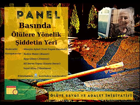 Ölüye Saygı ve Adalet Panelleri IV