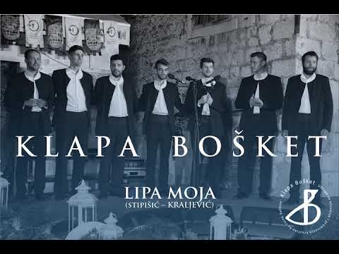 Klapa Bošket - Lipa moja