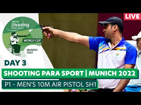WSPS Munich 2022 World Cup | Day 3 | P1 - men's 10m air pistol SH1