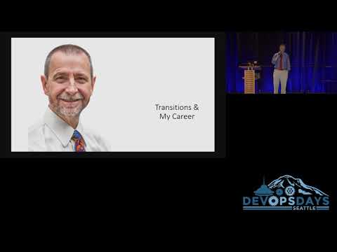 DevOpsDays Seattle 2019: Thriving Through Transitions by Jeffrey Snover