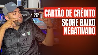 Cartão de Crédito aprova na hora SCORE BAIXO E NEGATIVADO - Cartão Lagoa
