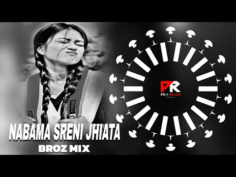 NABAMA SRENI JHIATA - BROZ MIX || DJ CHANDAN x DJ DY x PK REMIX ODISHA