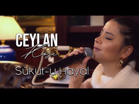 Ceylan Köse - Sükut-u Hayal (Oğuzhan Koç)