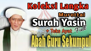 Download lagu Murottal Syahdu Abah Guru Sekumpul Surah Yasin Ful... mp3