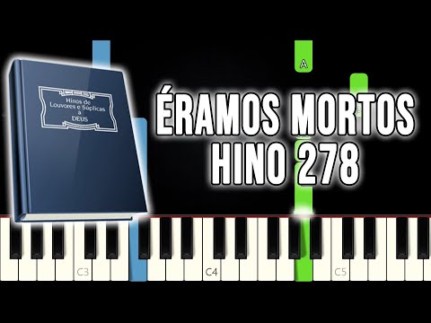 Hino 278 CCB - Éramos Mortos | VERSÃO FÁCIL | Piano e Teclado Tutorial