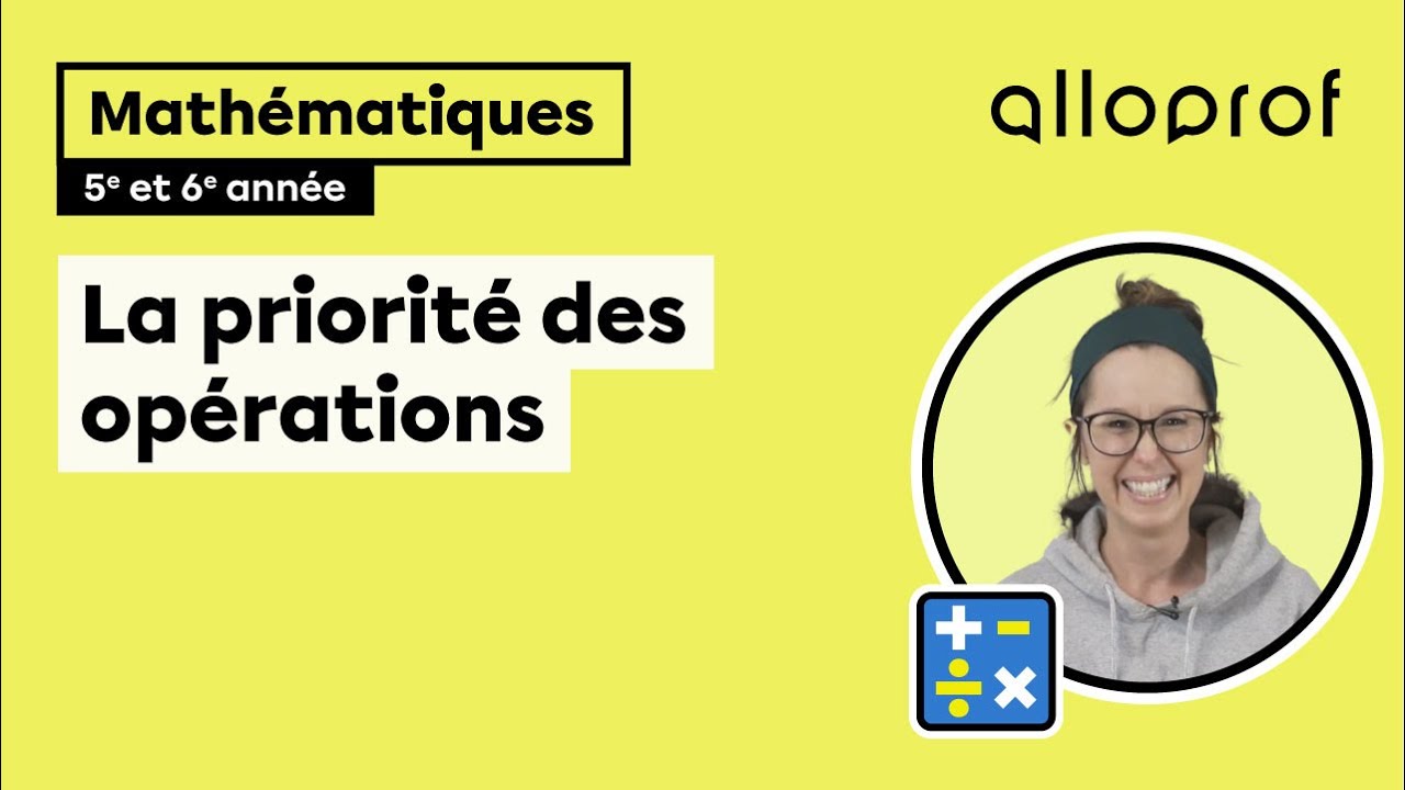 La priorité des opérations (5e et 6e année)