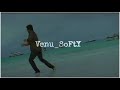 Siruthai Movie Song Whatsapp Status Venu SoFtY