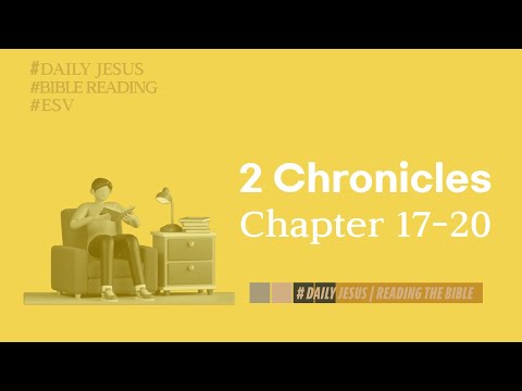 Bible Reading | 2 Chronicles Chapter 17 - 20 | Bible Version_ESV