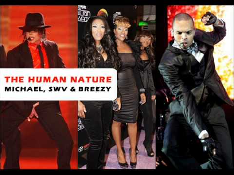 Michael Jackson, SWV & Chris Brown - Human Nature Remix (DJ KIDD)