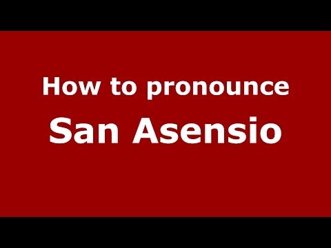 How to pronounce San Asensio (Spanish/Spain) - PronounceNames.com