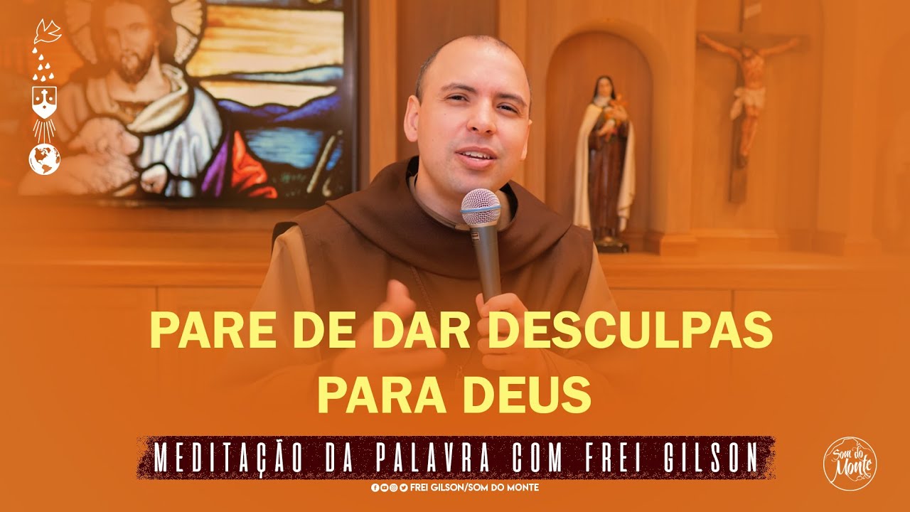 Pare de dar desculpas para Deus | (Lc 14, 15-24) #201 - Meditação da Palavra