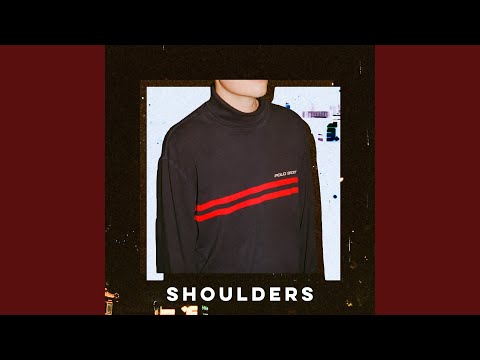 Shoulders (feat. Mallrat, elkkle)