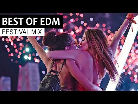 BEST OF EDM – Festival Music Electro House Mix 2019