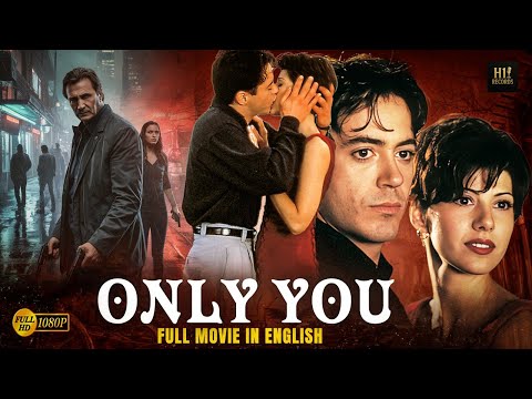Only You 1994 Full English Movie | Marisa Tomei | Robert Downey Jr | Hollywood Full Romantic Movie