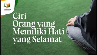 Download lagu Ciri Orang yang Memiliki Hati yang Selamat mp3 Download lagu Ciri Orang yang Memiliki Hati yang Selamat mp3