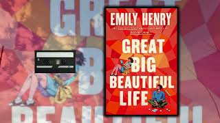 Download lagu Great Big Beautiful Life By  Emily Henry - Audiobook Emily Henry new book mp3