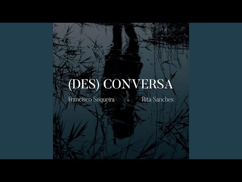 (Des)Conversa