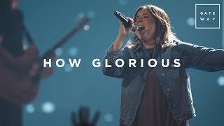How Glorious | Live | GATEWAY