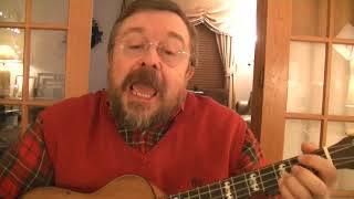 Willard Losinger Performs "You Jacobites by Name" (original version) with Baritone Ukulele