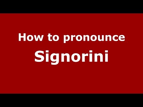 How to pronounce Signorini (Spanish/Argentina) - PronounceNames.com