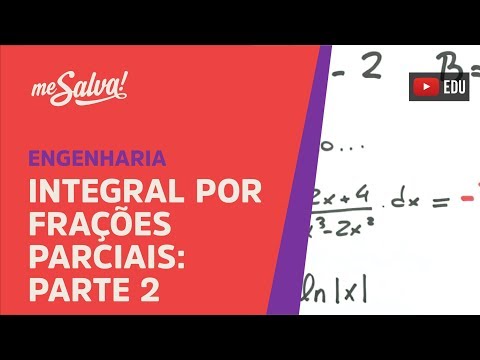 Me Salva! INT38 - Integral por Frações Parciais: Parte 2