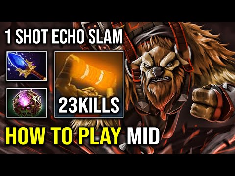 How to Play Solo Mid Earthshaker with 1 Shot Echo Slam OC Infinite Skill Spam Dota 2
