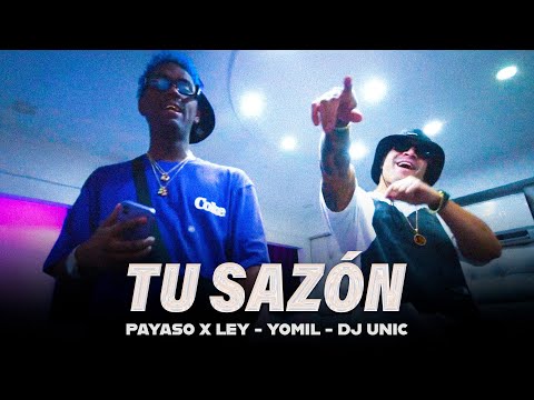 🎬 Payaso x Ley x Yomil x Dj Unic - Tu Sazón (Video Oficial) Rembow Cubaton 2022