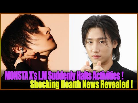 🚨 MONSTA X in Crisis? I.M’s Health Issues Force Schedule Overhaul!