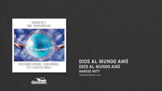 Dios al mundo amó - Marcos Witt