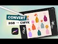 How To Convert RGB To CMYK In Procreate And What NO ONE Tells You About It