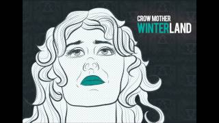 Crow Mother - Winterland (Christmas Song) [mp3]
