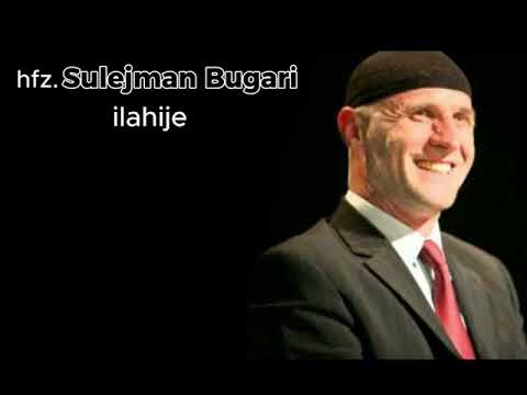 hfz.Sulejman Bugari - mix ilahija (ilahije bez muzike)
