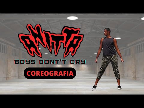 BOYS DON'T CRY - Anitta ( Coreografia/ coreography)