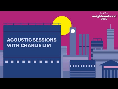 Acoustic Sessions with Charlie Lim | Esquire Neighbourhood 2020