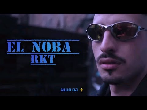 MEGA RKT⚡ EL NOBA - NICO DJ⚡