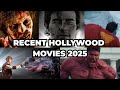 Recent Hollywood Movies Too Good To Miss 2025