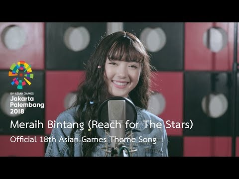 Meraih Bintang (Reach for The Stars) - Official 18th Asian Games Theme Song by Jannine Weigel