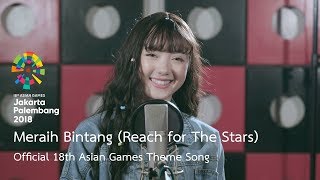 Download lagu Meraih Bintang 18th Asian Games Theme Song by Jann... mp3