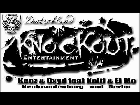 Keoz & Oxyd feat Kalif & El-Mo .. Deutschland.avi