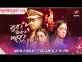 Ghum Hai Kisikey Pyaar Meiin | Episode 150 | Bhavani ko hua Sai par shaq!