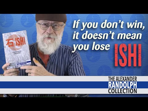 NO ONE EVER LOSES ISHI, a 2-player abstract game designed by Alexander Randolph in the 1970s.