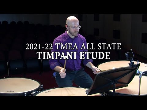 TMEA 2021-22 Percussion Audition Etudes: Timpani