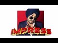Ranjit Bawa  (Full Song) Impress 2 | Desi Crew | Bunty Bains | Latest Punjabi Songs 2020
