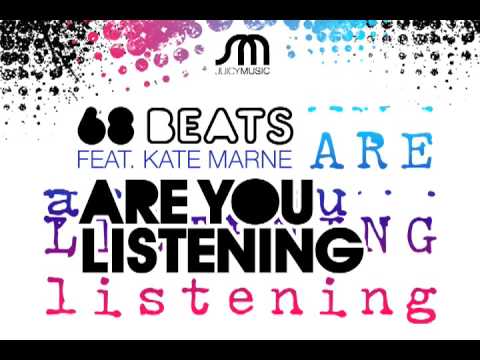 68 Beats featuring Kate Marne - Are You Listening