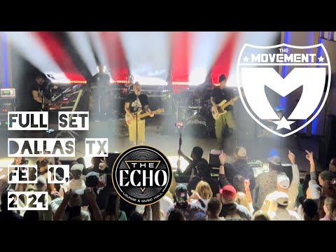 THE MOVEMENT FULL SET ECHO LOUNGE & MUSIC HALL DALLAS TEXAS FEBRUARY 10, 2024