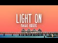Maggie Rogers - Light On (Lyrics)